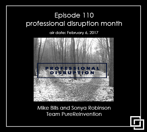 110--Professional-Disruption-Month